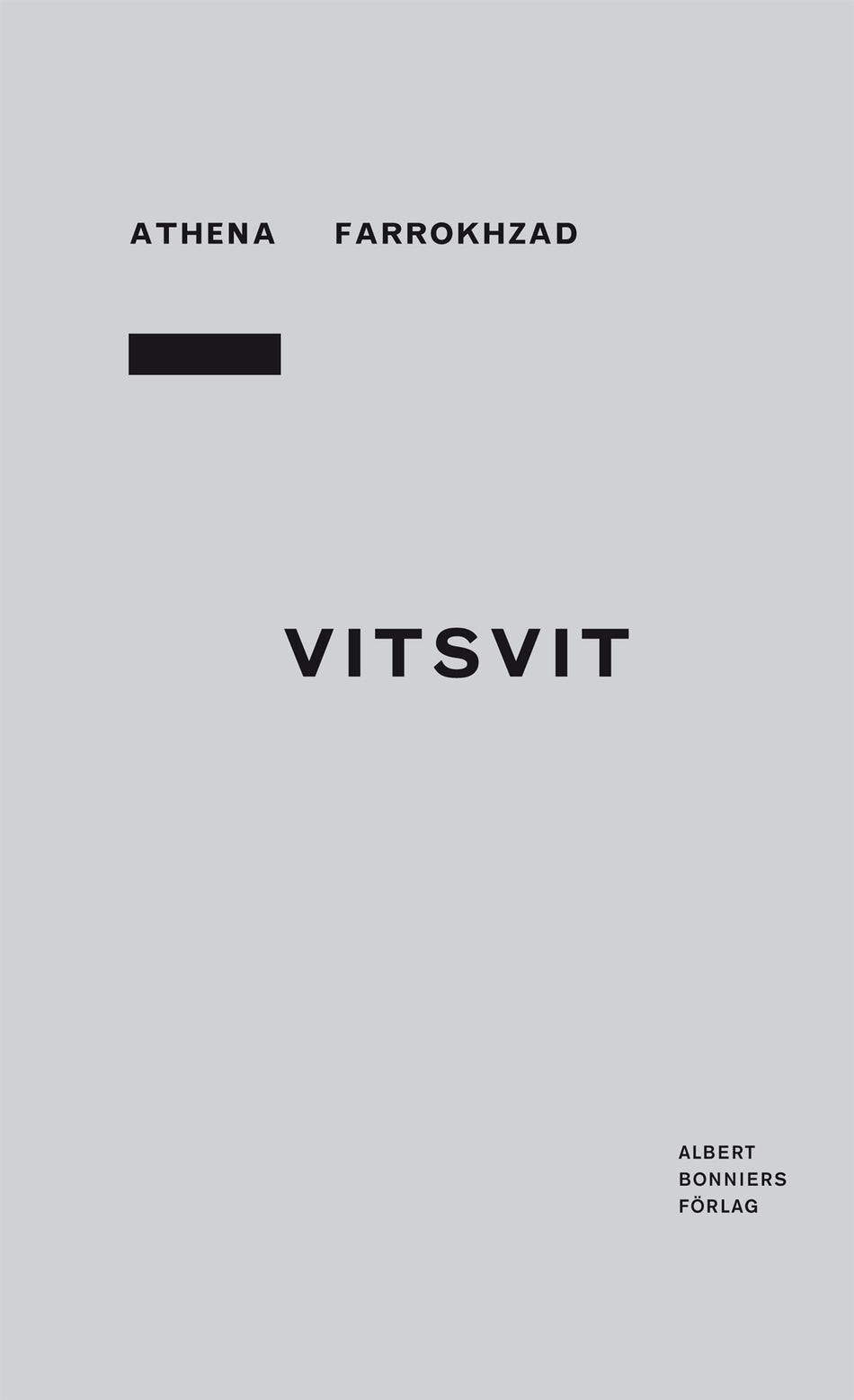 Valokuva kirjasta Athena Farrokhzad Vitsvit, kuuluu tuoteryhmään Ruots muu tieto.