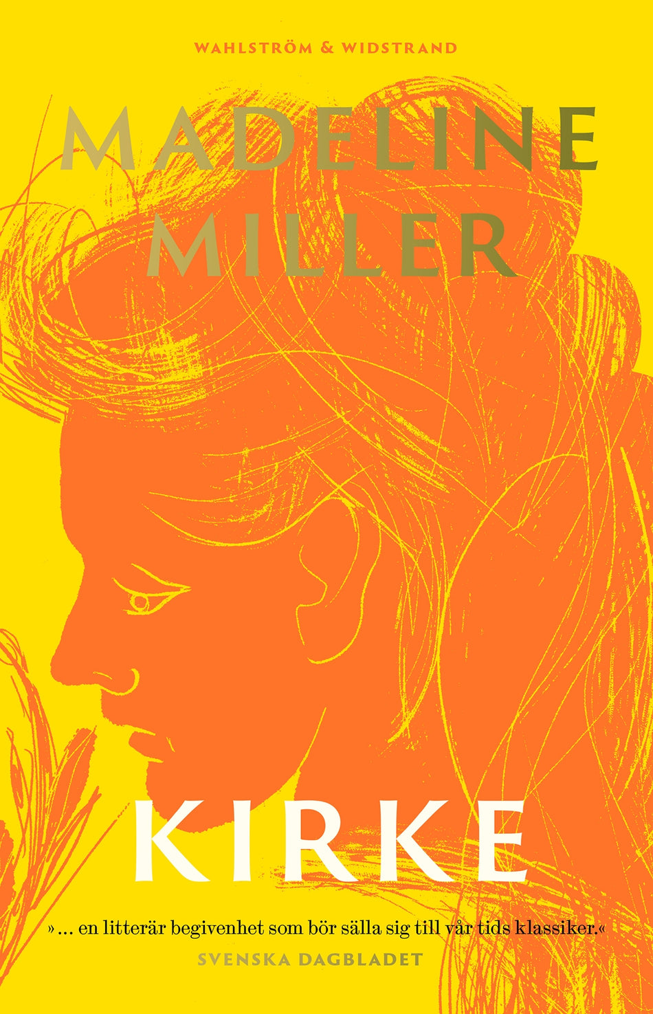 Valokuva kirjasta Madeline Miller Kirke, kuuluu tuoteryhmään Ruots kaunokirjat.