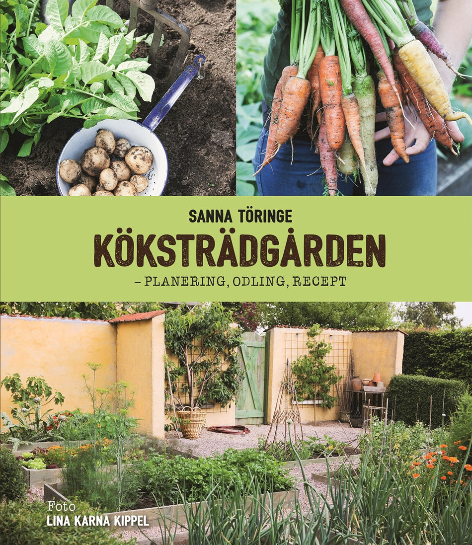 Valokuva kirjasta Sanna Töringe Köksträdgården - planering, odling, recept, kuuluu tuoteryhmään Ruots harrasteet taide.