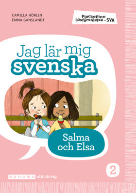 Valokuva kirjasta Camilla Hörlin Plockepinn - Jag lär mig svenska Salma och Elsa, kuuluu tuoteryhmään Ruots lapset nuoret ja sarjakuvat.