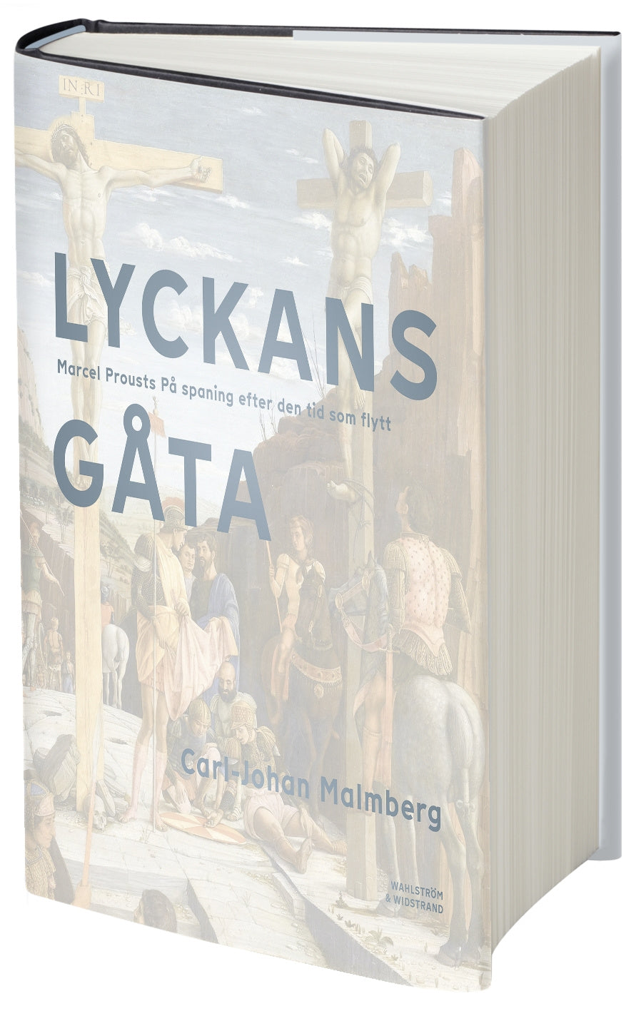 Valokuva kirjasta Carl-Johan Malmberg Lyckans gåta : Marcel Prousts På spaning efter den tid som flytt, kuuluu tuoteryhmään Ruots muu tieto.