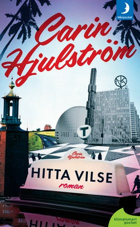 Valokuva kirjasta Carin Hjulström Hitta vilse, kuuluu tuoteryhmään Ruots kaunokirjat.