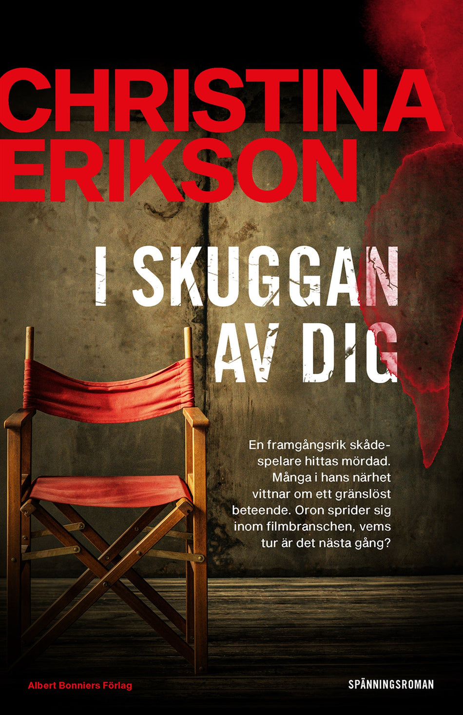 Valokuva kirjasta Christina Erikson I skuggan av dig, kuuluu tuoteryhmään Ruots kaunokirjat.
