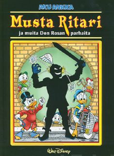 Valokuva kirjasta  Musta Ritari ja muita Don Rosan parhaita, kuuluu tuoteryhmään Lasten kuvakirjat.
