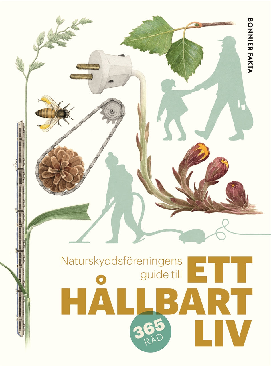 Valokuva kirjasta Naturskyddsföreningen, / Johanna Stål / Eva-Lena Neiman Naturskyddsföreningens guide till ett hållbart liv, kuuluu tuoteryhmään Ruots muu tieto.