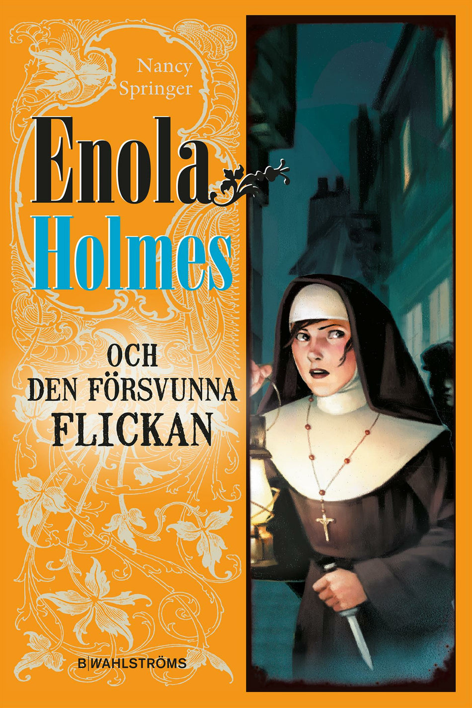 Valokuva kirjasta Nancy Springer Enola Holmes och den försvunna flickan, kuuluu tuoteryhmään Ruots lapset nuoret ja sarjakuvat.