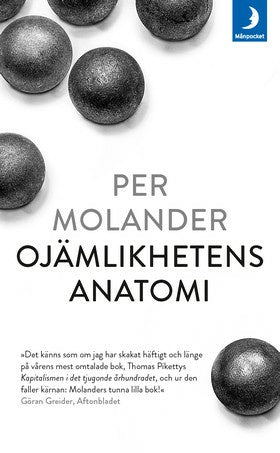 Valokuva kirjasta Per Molander Ojämlikhetens anatomi, kuuluu tuoteryhmään Ruots muu tieto.