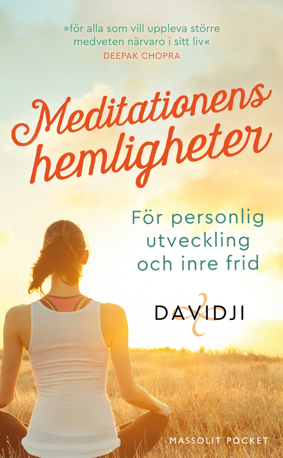 Valokuva kirjasta Davidji Meditationens hemligheter : för personlig utveckling och inre frid, kuuluu tuoteryhmään Ruots muu tieto.