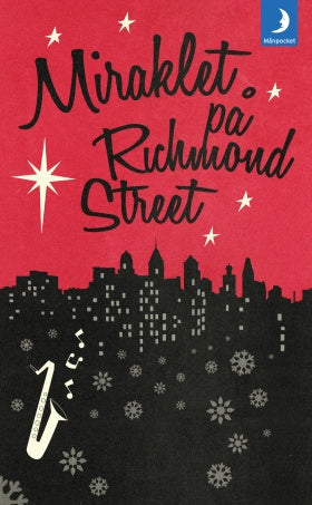 Valokuva kirjasta Marie-Helene Bertino Miraklet på Richmond Street, kuuluu tuoteryhmään Ruots kaunokirjat.