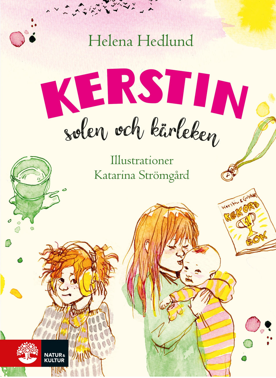 Valokuva kirjasta Helena Hedlund Kerstin, solen och kärleken, kuuluu tuoteryhmään Ruots lapset nuoret ja sarjakuvat.