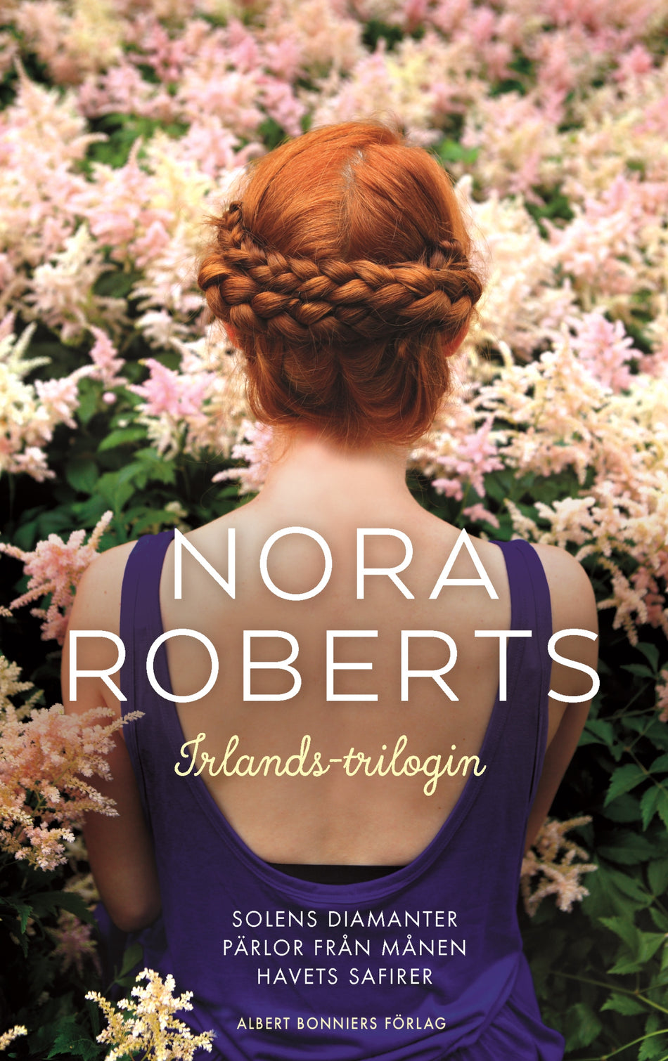 Valokuva kirjasta Nora Roberts Irlandstrilogin, kuuluu tuoteryhmään Ruots kaunokirjat.