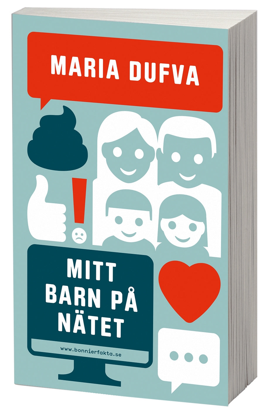 Valokuva kirjasta Maria Dufva Mitt barn på nätet, kuuluu tuoteryhmään Ruots muu tieto.