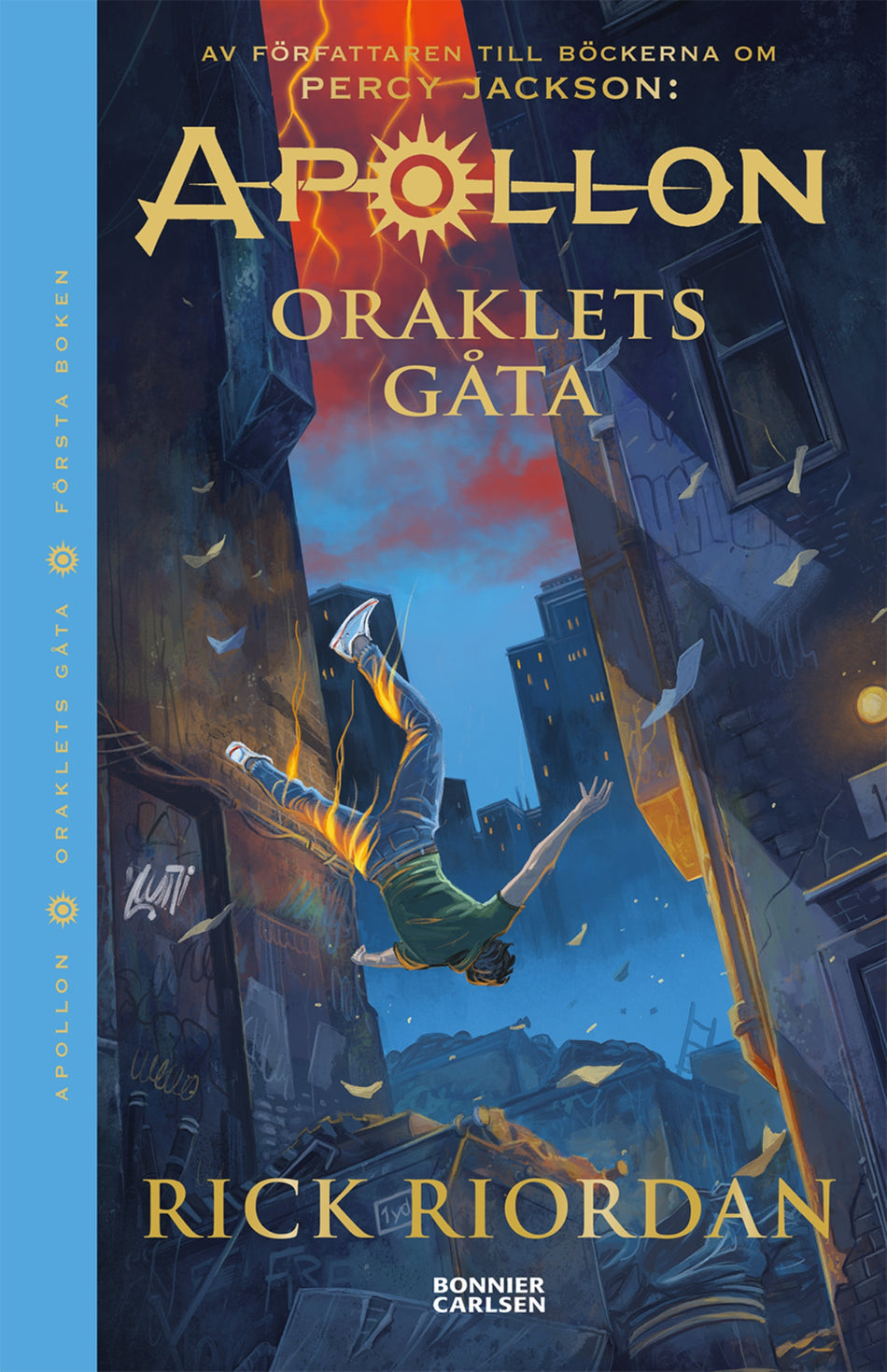 Valokuva kirjasta Rick Riordan Oraklets gåta, kuuluu tuoteryhmään Ruots lapset nuoret ja sarjakuvat.