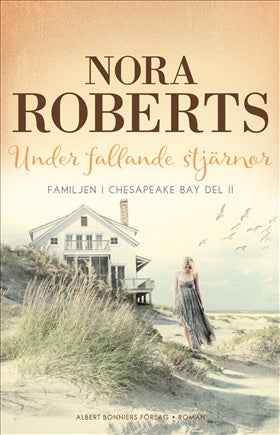 Valokuva kirjasta Nora Roberts Under fallande stjärnor, kuuluu tuoteryhmään Ruots kaunokirjat.