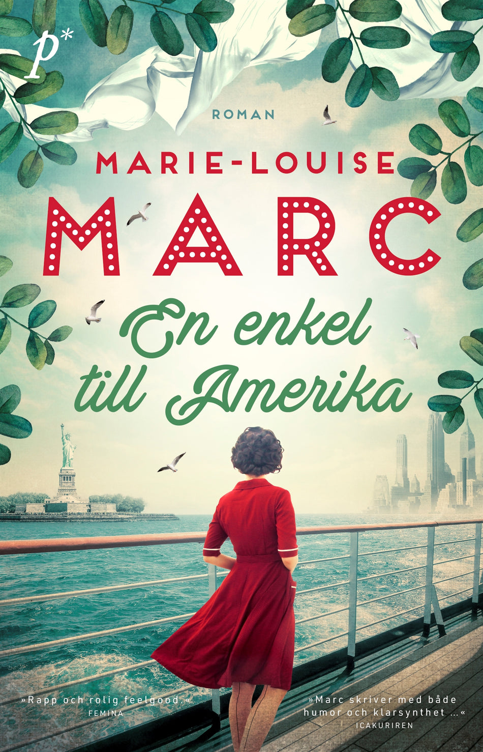 Valokuva kirjasta Marie-Louise Marc En enkel till Amerika, kuuluu tuoteryhmään Ruots kaunokirjat.