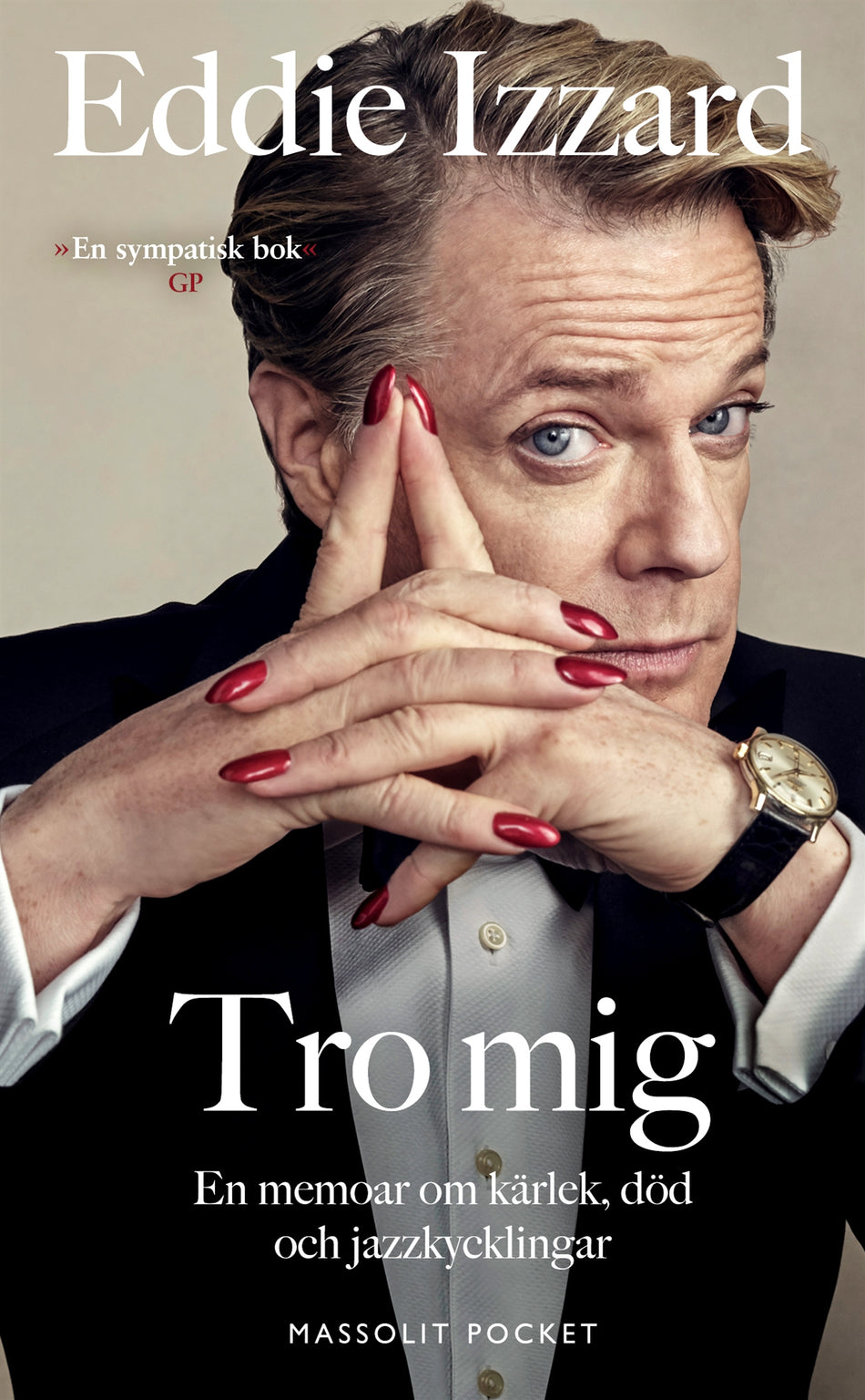 Valokuva kirjasta Eddie Izzard Tro mig : en memoar om kärlek, död och jazzkycklingar, kuuluu tuoteryhmään Ruots muu tieto.