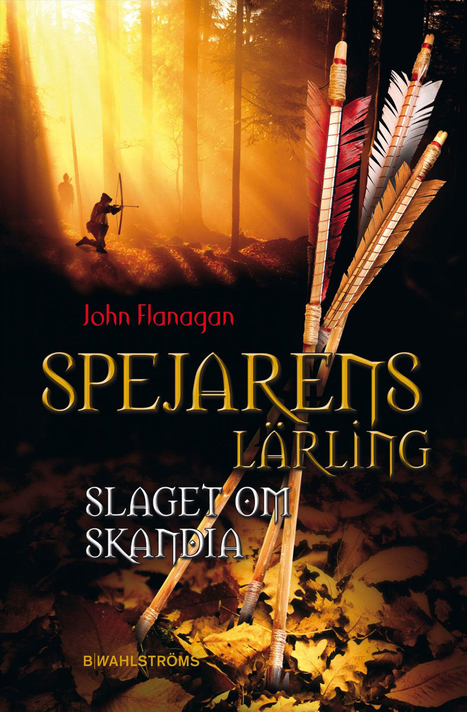 Valokuva kirjasta John Flanagan Slaget om Skandia, kuuluu tuoteryhmään Ruots lapset nuoret ja sarjakuvat.
