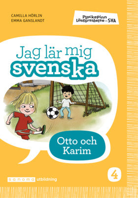 Valokuva kirjasta Camilla Hörlin Plockepinn - Jag lär mig svenska Otto och Karim, kuuluu tuoteryhmään Ruots lapset nuoret ja sarjakuvat.