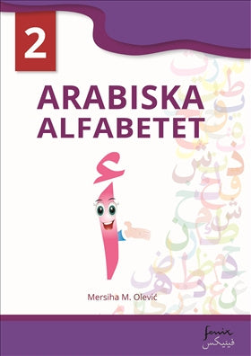Valokuva kirjasta Mersiha M. Olevic Arabiska alfabetet 2, kuuluu tuoteryhmään Ruots lapset nuoret ja sarjakuvat.