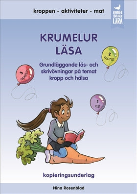 Valokuva kirjasta Nina Rosenblad Krumelur - Läsa : Läs- och skrivövningar på temat kropp och hälsa, kuuluu tuoteryhmään Ruots lapset nuoret ja sarjakuvat.