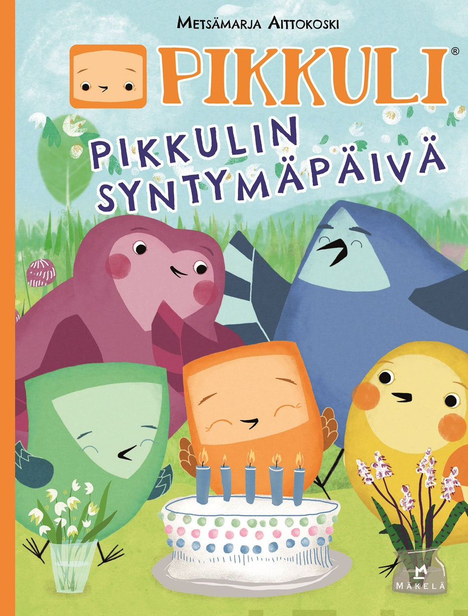 Valokuva kirjasta Metsämarja Aittokoski / Pirjo Ojala Pikkulin syntymäpäivä, kuuluu tuoteryhmään Lasten kuvakirjat.