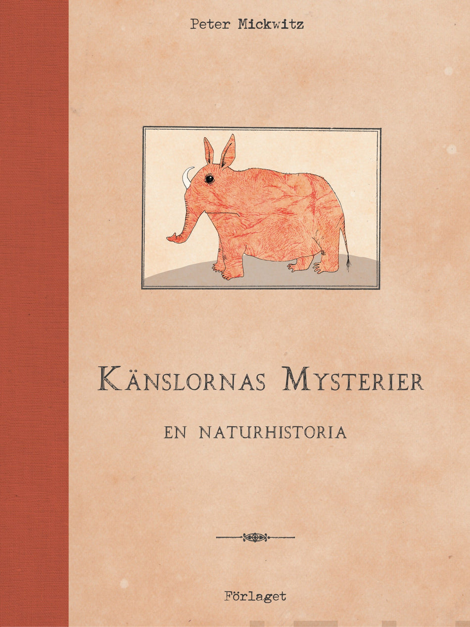 Valokuva kirjasta Peter Mickwitz Känslornas mysterier, kuuluu tuoteryhmään Muut kaunokirjat.