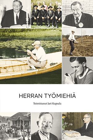 Valokuva kirjasta  Herran työmiehiä (+cd), kuuluu tuoteryhmään Elämäkerrat muistelmat.