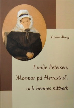 Valokuva kirjasta  Emilie Petersen, 'Mormor på Herrestad', och hennes nätverk, kuuluu tuoteryhmään Ruots muu tieto.