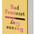 Tuotteen Bad feminist pikkukuva 3