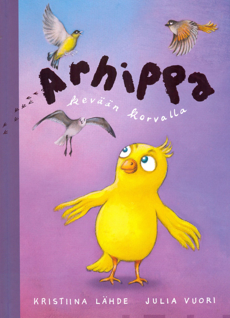 Valokuva kirjasta Kristiina Lähde / Julia Vuori Arhippa kevään korvalla, kuuluu tuoteryhmään Lasten kuvakirjat.