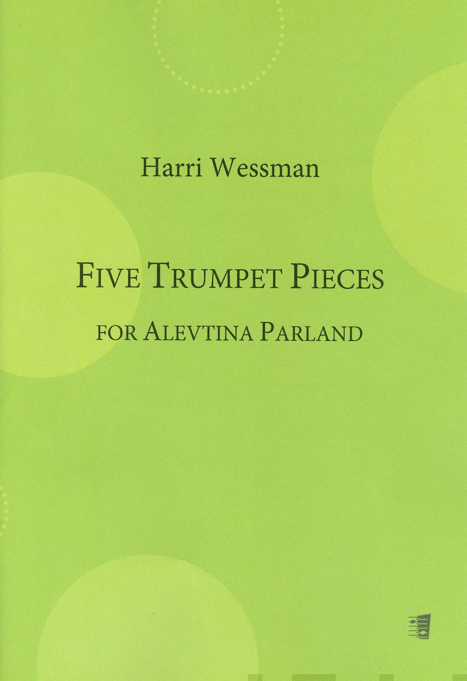 Valokuva kirjasta  Five Trumpet Pieces for Alevtina Parland, kuuluu tuoteryhmään Musiikki.