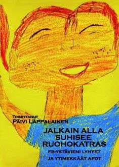 Valokuva kirjasta Päivi Lappalainen Jalkain alla suhisee ruohokatras, kuuluu tuoteryhmään Aforismit.