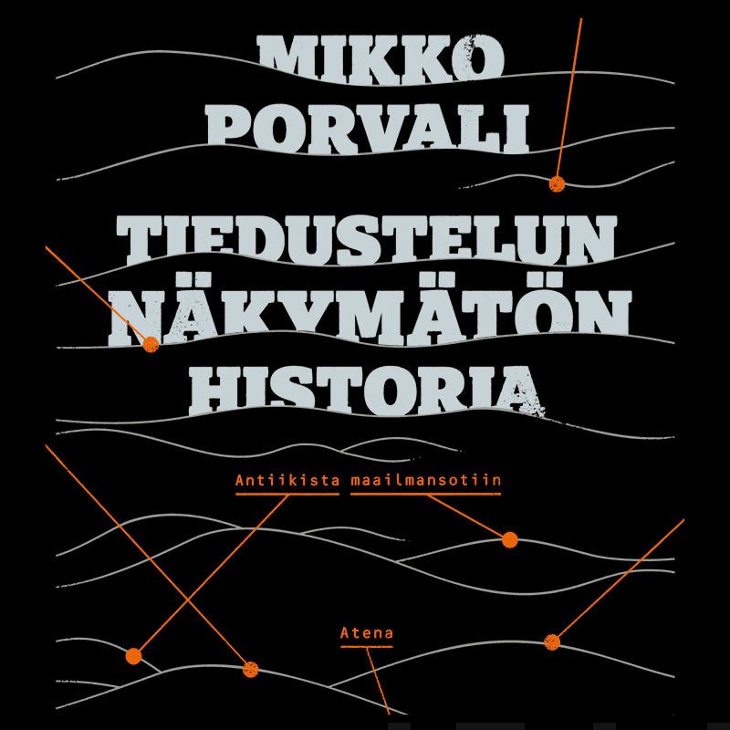 Valokuva kirjasta Mikko Porvali Tiedustelun näkymätön historia, kuuluu tuoteryhmään Äänikirjat tieto.