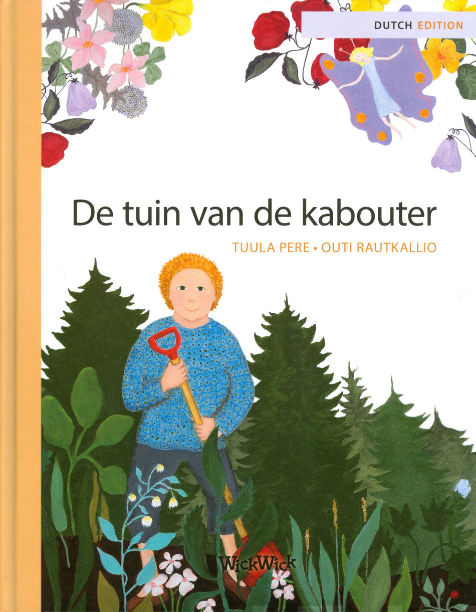 Valokuva kirjasta Tuula Pere De tuin van de kabouter, kuuluu tuoteryhmään Lasten kuvakirjat.