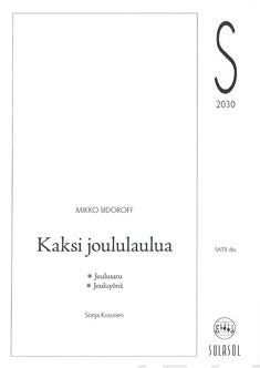 Valokuva kirjasta  Kaksi joululaulua, kuuluu tuoteryhmään Musiikki.