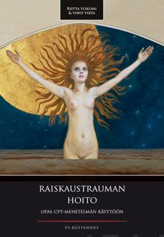 Valokuva kirjasta Riitta Ylikomi / Virve Virta Raiskaustrauman hoito, kuuluu tuoteryhmään K-kirjat.