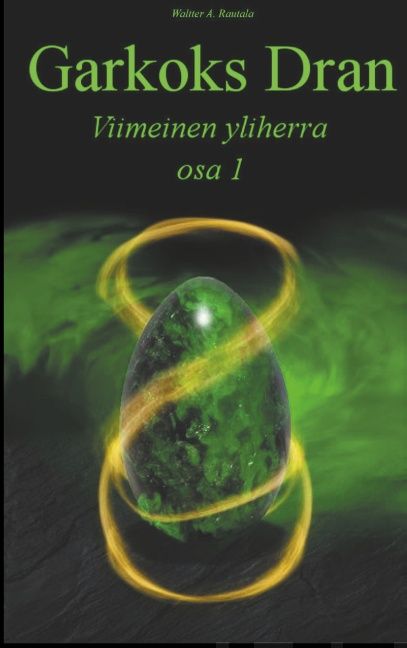 Valokuva kirjasta Waltter A. Rautala Garkoks Dran, kuuluu tuoteryhmään Muut kaunokirjat.