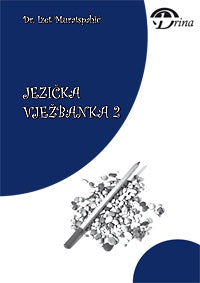 Valokuva kirjasta Izet Muratspahic Jezicka Vjezbanka 2, kuuluu tuoteryhmään Ruots muu tieto.