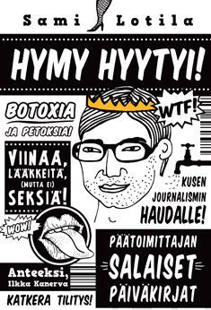 Valokuva kirjasta Sami Lotila Hymy hyytyi!, kuuluu tuoteryhmään Muut tietokirjat.