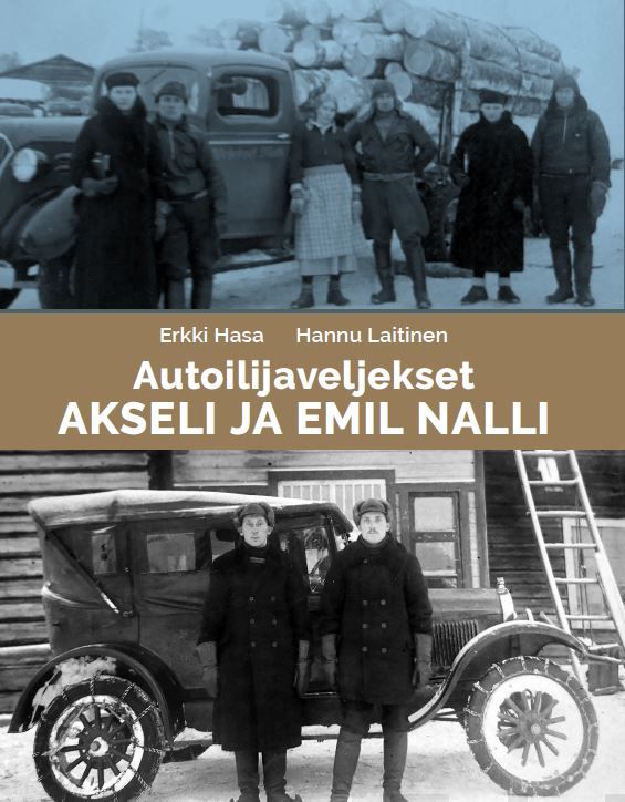 Valokuva kirjasta Erkki Hasa / Hannu Laitinen Autoilijaveljekset Akslei ja Emil Nalli, kuuluu tuoteryhmään Elämäkerrat muistelmat.