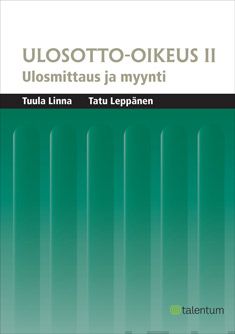 Valokuva kirjasta Tuula Linna / Tatu Leppänen Ulosotto-oikeus 2, kuuluu tuoteryhmään Talous yhteiskunta.