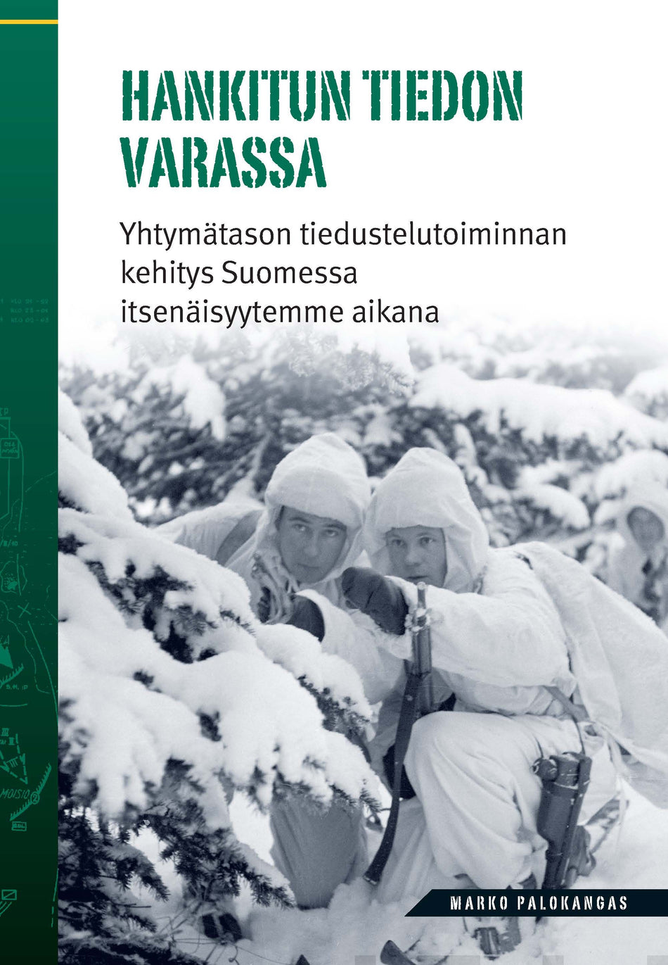 Valokuva kirjasta  Hankitun tiedon varassa, kuuluu tuoteryhmään Muut tietokirjat.