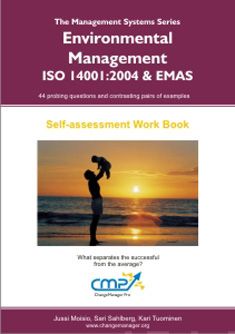 Valokuva kirjasta Kari Tuominen / Jussi Moisio / Sari Sahlberg Environmental management - ISO 14001:2004  &amp; EMAS, kuuluu tuoteryhmään Talous yhteiskunta.