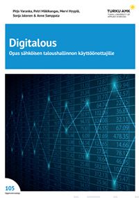 Valokuva kirjasta Pirjo Varanka / Petri Mäkikangas / Mervi Hyypiä / Sonja Jalonen / Anne Samppala Digitalous, kuuluu tuoteryhmään K-kirjat.