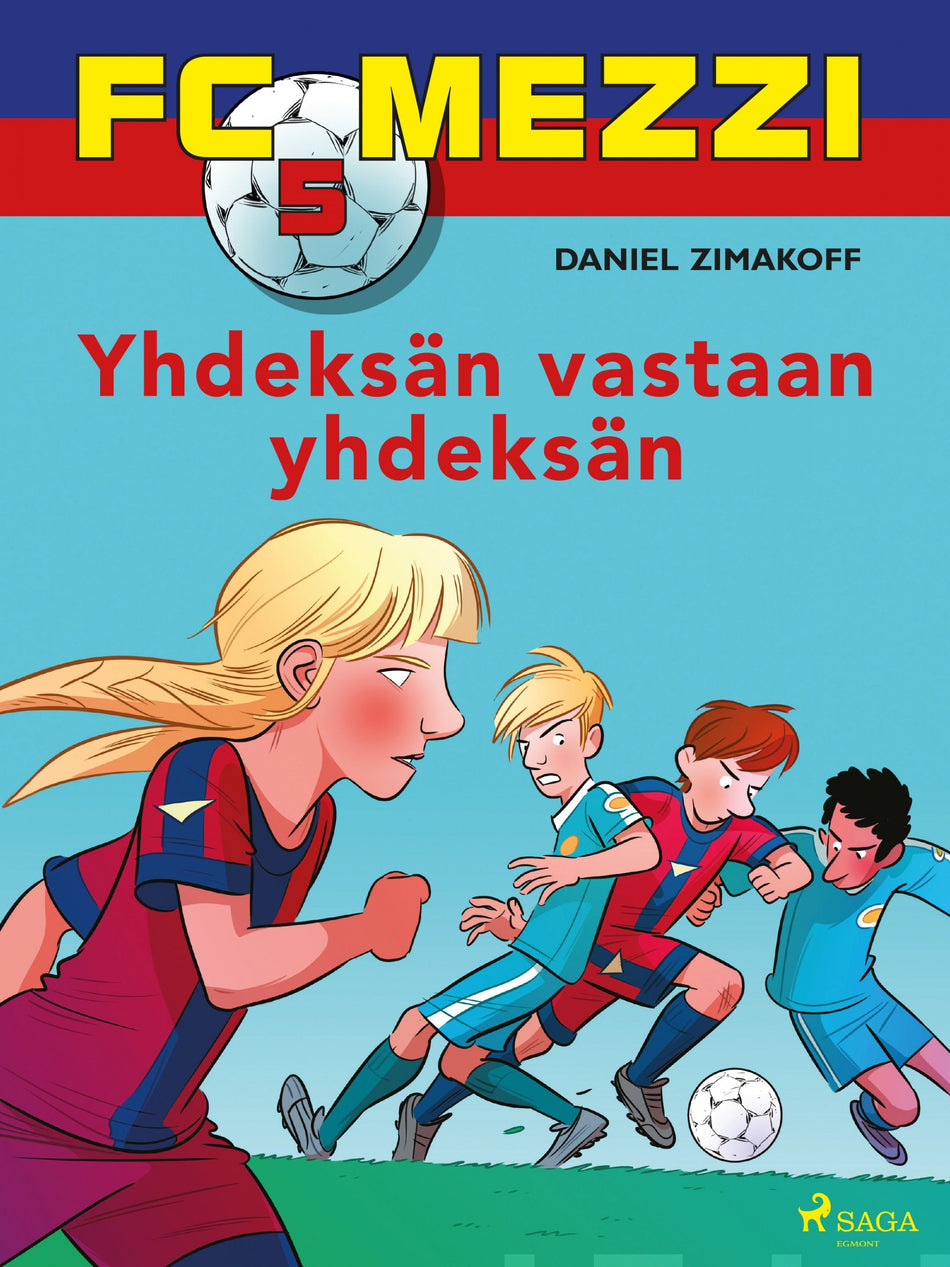 Valokuva kirjasta Daniel Zimakoff FC Mezzi 5 - Yhdeksän vastaan yhdeksän, kuuluu tuoteryhmään E-kirjat lapset ja nuoret.