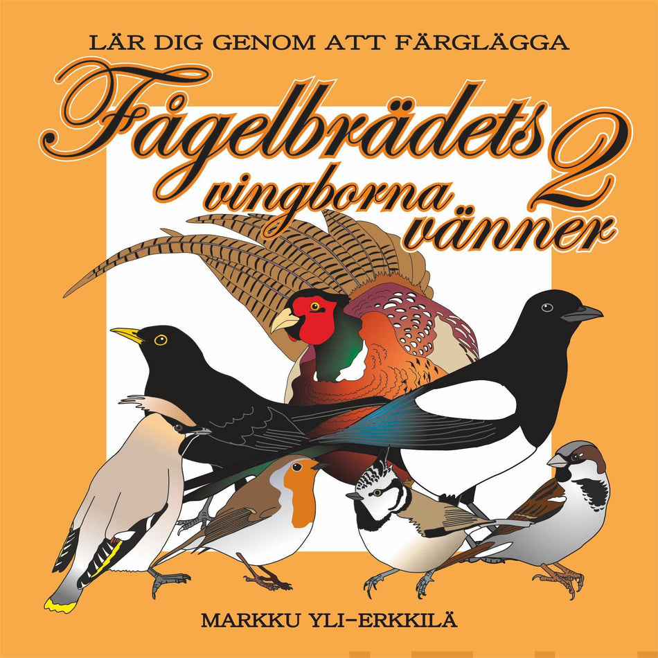 Valokuva kirjasta  Fågelbrädets vingborna vänner 2, kuuluu tuoteryhmään Lasten ja nuorten tietokirjat.