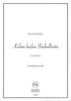 Valokuva kirjasta  Kolme laulua Sinikalliosta, kuuluu tuoteryhmään Musiikki.