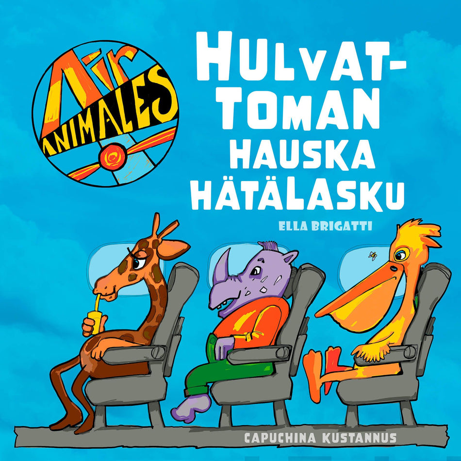 Valokuva kirjasta Ella Brigatti Hulvattoman hauska hätälasku, kuuluu tuoteryhmään Lasten kuvakirjat.