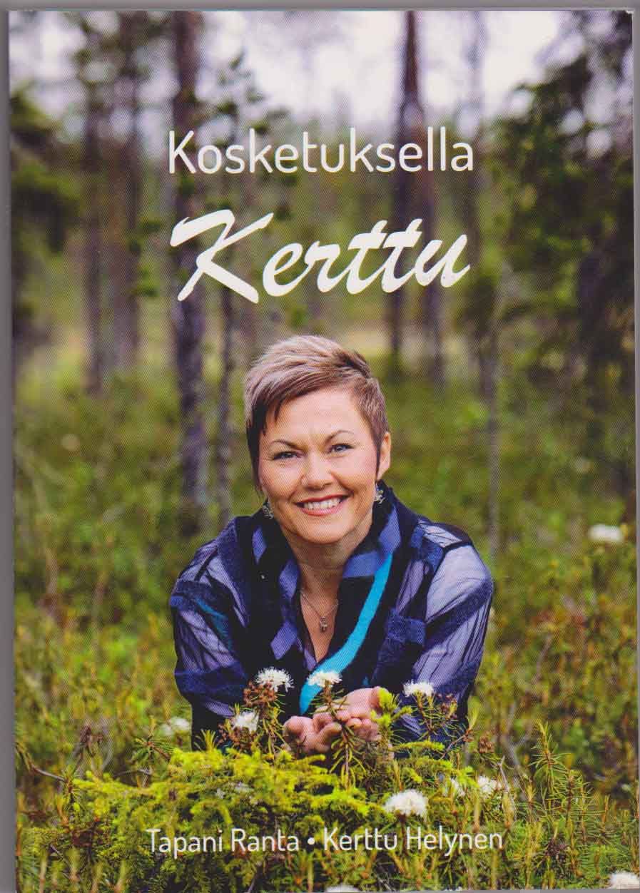 Valokuva kirjasta  Kosketuksella Kerttu, kuuluu tuoteryhmään Elämäkerrat muistelmat.