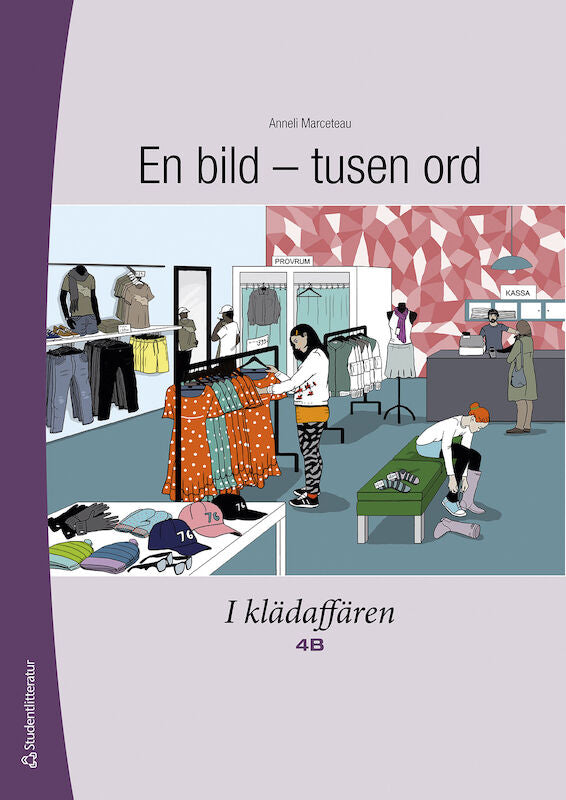 Valokuva kirjasta Anneli Marceteau En bild - tusen ord I klädaffären 4B Elevpaket - Digitalt + Tryckt, kuuluu tuoteryhmään Ruots muu tieto.
